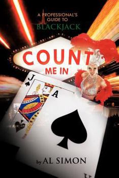 Paperback Count Me in: A Professional's Guide to Blackjack Book