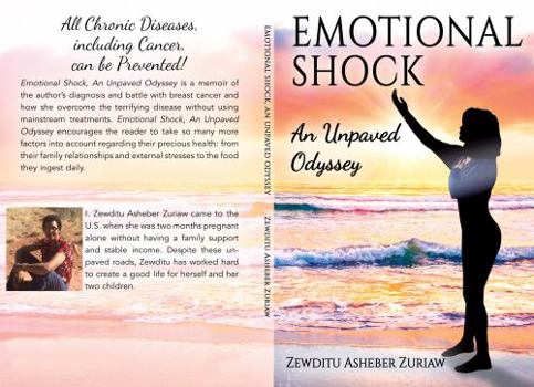 Paperback Emotional Shock: An Unpaved Odyssey Book