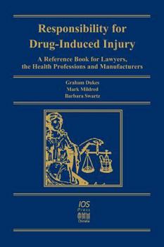 Hardcover Responsibility for Drug-Induced Injury Book