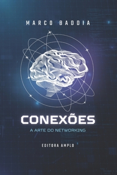 Paperback Conexões: A Arte Do Networking [Portuguese] Book