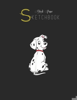 Paperback Black Paper SketchBook: Disney 101 Dalmatians Rollys Back Black SketchBook Unline Pages for Sketching and Journal Special Note for Artist Kid Book