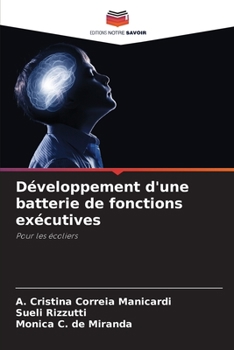 Paperback Développement d'une batterie de fonctions exécutives [French] Book