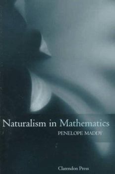 Hardcover Naturalism in Mathematics Book