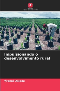 Paperback Impulsionando o desenvolvimento rural [Portuguese] Book