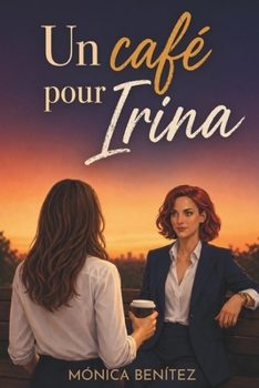 Paperback Un café pour Irina [French] Book