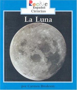 La Luna/the Moon - Book  of the Rookie Reader Español: Ciencias