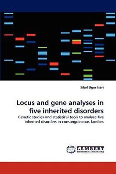 Paperback Locus and gene analyses in five inherited disorders Book