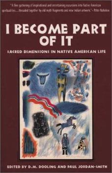 Paperback I Become Part of It: Sacred Dimensions in Native American Life Book