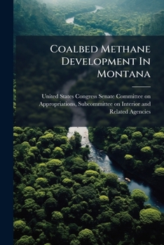 Paperback Coalbed Methane Development In Montana Book