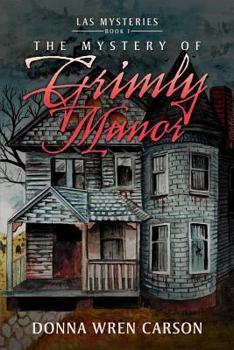 Paperback The Mystery of Grimly Manor Book