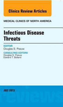 Hardcover Infectious Disease Threats, an Issue of Medical Clinics: Volume 97-4 Book