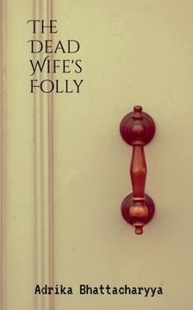 Paperback The Dead Wife's Folly Book