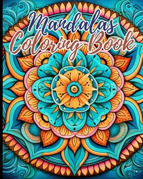 Paperback Mandalas Coloring Book: Coloring Book with Easy and Simple Mandala Patterns, Relaxing Mandala Patterns Book