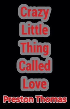 Paperback Crazy Little Thing Called Love Book