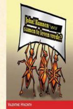 Paperback John! Kunnen wij samen te leven in vrede? [Dutch] Book