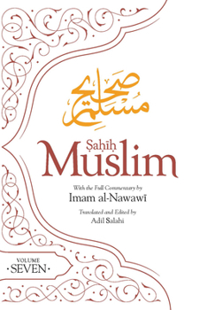 Paperback Sahih Muslim (Volume 7): With Full Commentary by Imam Nawawi Book