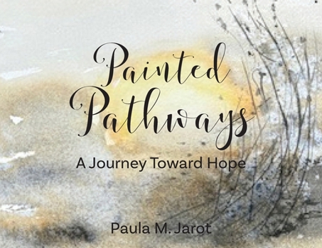 Painted Pathways: A Journey Toward Hope