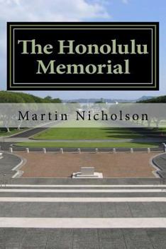 Paperback The Honolulu Memorial: - An explorers guide Book