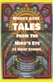 Paperback Woody Acre Tales From the Mind's Eye Book
