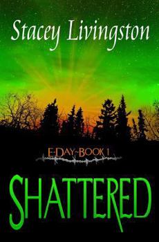 Paperback E-Day Book 1: Shattered Book