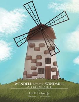 Paperback Wendell and the Windmill: A Friendship Book