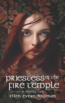 Paperback Priestess of the Fire Temple: A Druid's Tale Book