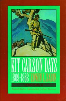 Paperback Kit Carson Days, 1809-1868, Vol 2: Adventures in the Path of Empire, Volume 2 Book
