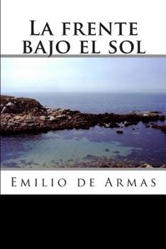 Paperback La frente bajo el sol [Spanish] Book