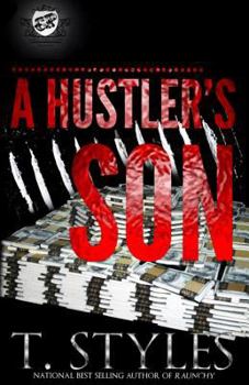 A Hustler's Son - Book #1 of the A Hustler's Son