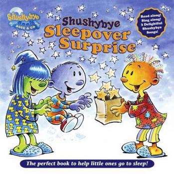 Hardcover Shushybye: Sleepover Surprise Book