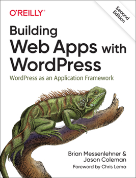 Paperback Building Web Apps with Wordpress: Wordpress as an Application Framework Book