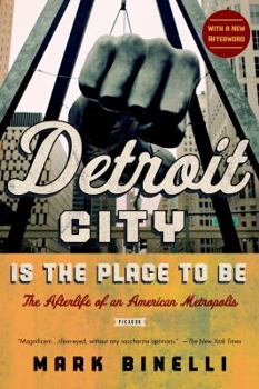 Paperback Detroit City Is the Place to Be Book