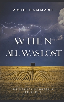 When All Was Lost