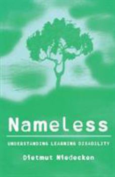 Hardcover Nameless: Understanding Learning Disability Book
