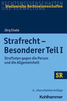 Paperback Strafrecht - Besonderer Teil I: Straftaten Gegen Die Person Und Die Allgemeinheit [German] Book