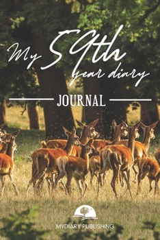 Paperback My 59th Year Diary Journal - Build your personal encyclopedia of your life - 600 pages lined pages to write your own story. 6' x 9' format.: Build you Book