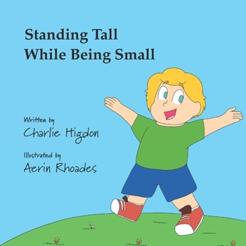 Paperback Standing Tall While Being Small Book