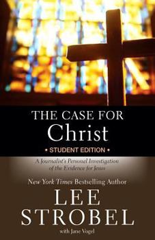 The Case for Christ-Youth Edition: A Journalist's Personal Investigation of the Evidence for Jesus - Book  of the Cases for Christianity