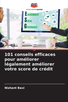 Paperback 101 conseils efficaces pour améliorer légalement améliorer votre score de crédit [French] Book
