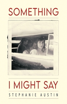 Paperback Something I Might Say Book