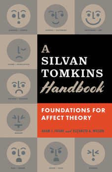 Paperback A Silvan Tomkins Handbook: Foundations for Affect Theory Book