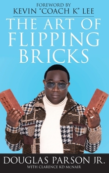 Hardcover The Art of Flipping Bricks Book
