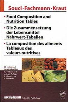 Food Composition and Nutrition Tables, Sixth Edition