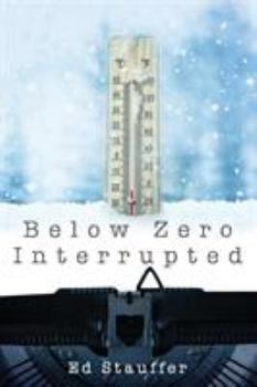 Paperback Below Zero Interrupted Book