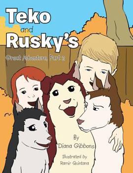 Paperback Teko and Rusky's Great Adventure, Part 2 Book