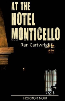 Paperback At the Hotel Monticello Book