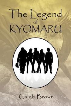 Paperback The Legend of Kyomaru Book