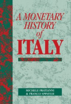 Hardcover A Monetary History of Italy Book