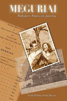 Paperback Meguriai: Nobuko's American Journey Book
