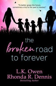 Paperback The Broken Road to Forever Book